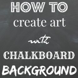 Make Chalkboard Art the Easy Way