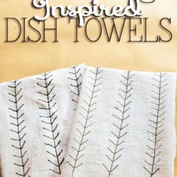 Crazy Simple Anthropologie Inspired Dish Towels