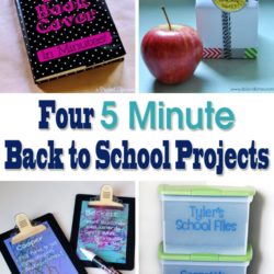 Four 5 Minute Back to School Projects