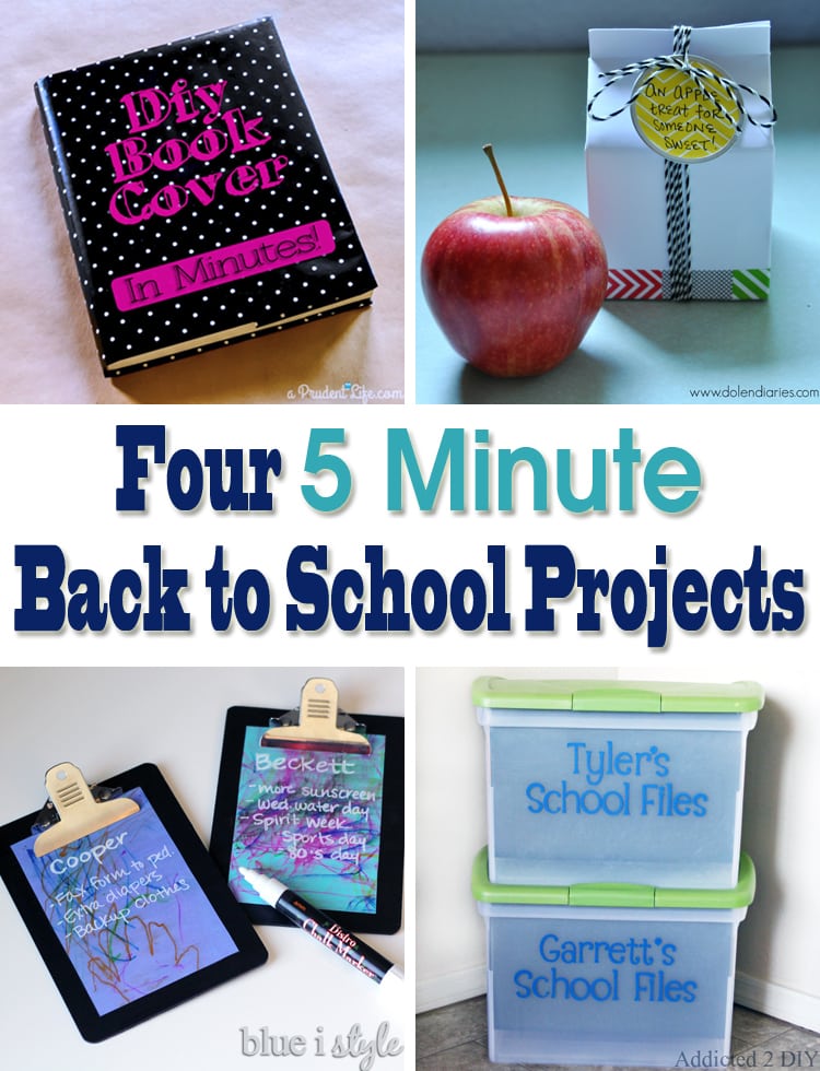 Four 5 Minute Back to School Projects 