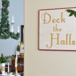 Deck YOUR Halls with this DIY Deck the Halls Christmas Art