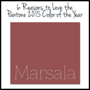 Pantone Marsala was named 2015 Color of the Year. Initial reactions have been lukewarm, but I found 6 reasons to love it!