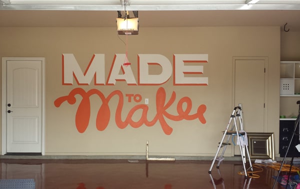 Hand Lettered Mural - Make your garage an inspiration room. 