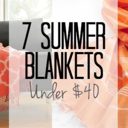 7 Perfect Summer Blankets for under $40