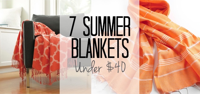 7 Perfect Summer Blankets for under $40