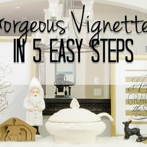 5 Tips for Creating Christmas Vignettes