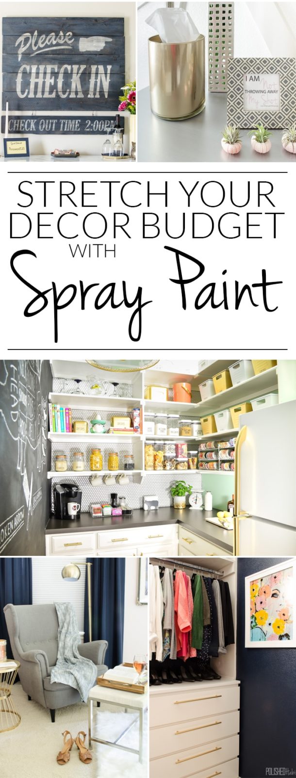 12 Ways to Stretch Your Decor Budget with Spray Paint Polished Habitat