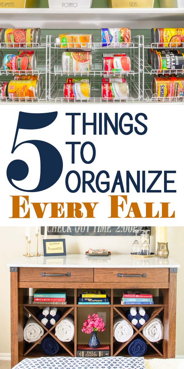 5 Things to Organize Every Fall text with pantry and guest room photos