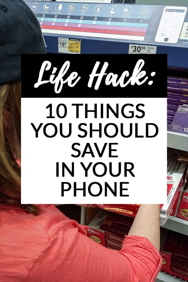 Life Hack: 10 Things to Save in Your Phone (text over image of lady in hardware store aisle)