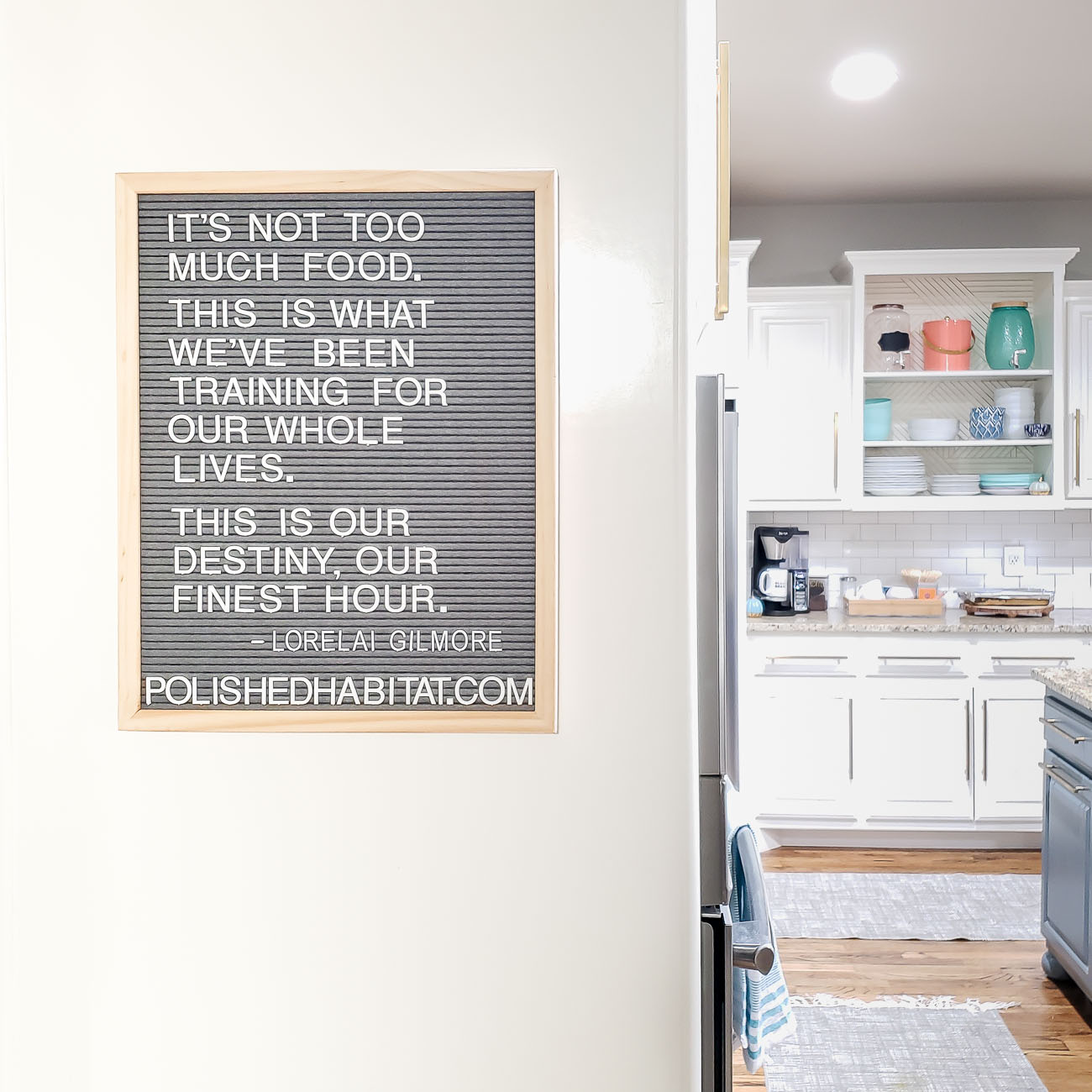 Gilmore Girls Quote on Grey Letter Board