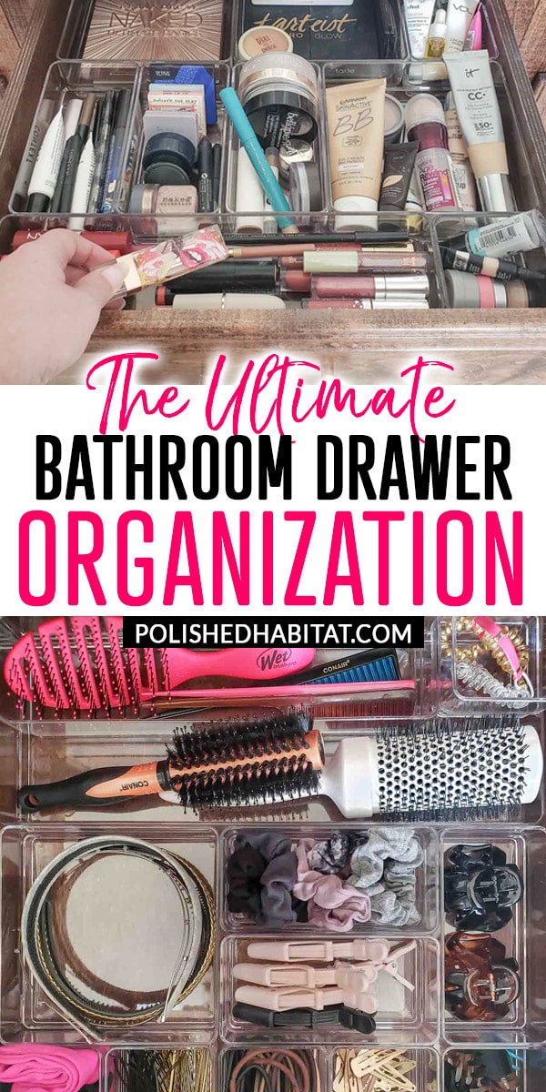 Two organized bathroom drawers with text on image: The Ultimate Bathroom Drawer Organizatoin