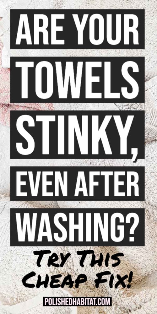 Fixing Stinky Towels