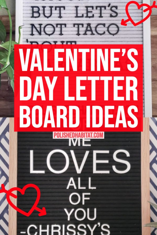 Valentine's Day Letter Board Ideas Polished Habitat
