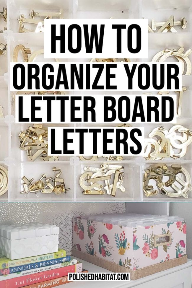 How to Organize Letter Board Letters 