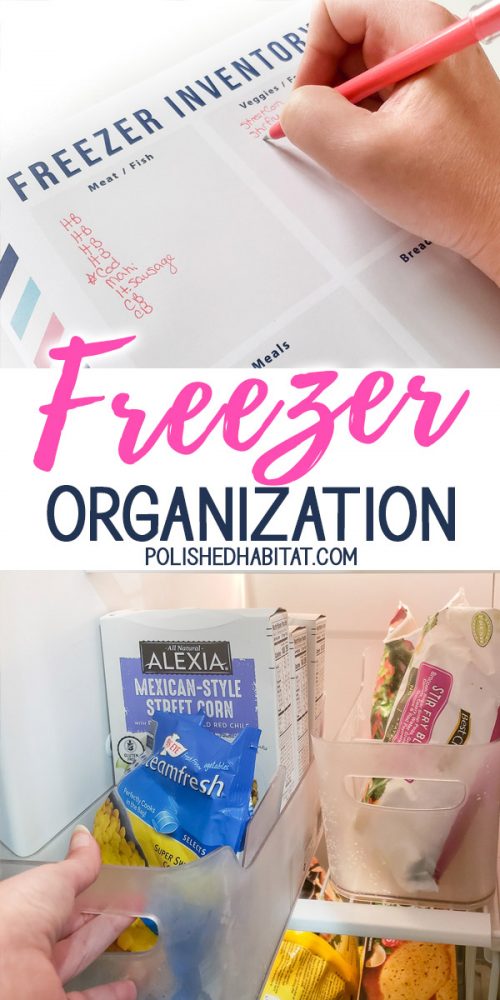 Freezer Organization: Best Containers & an Inventory Printable - Polished  Habitat