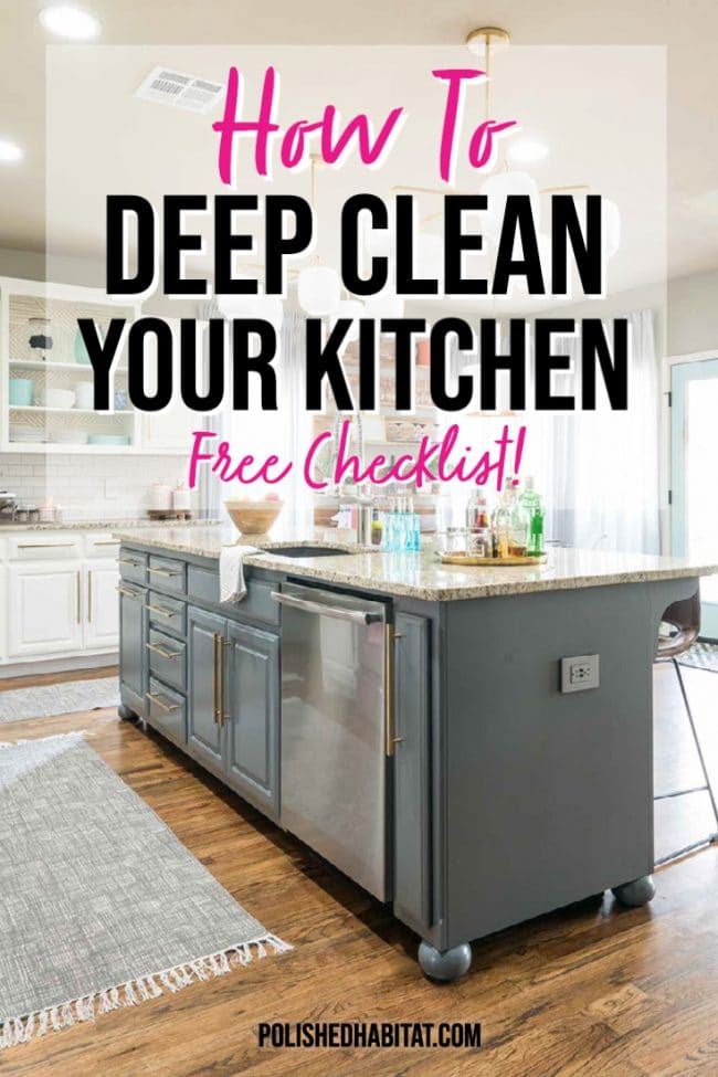 Image of dark gray kitchen island & wood floors with text overlay - How to Deep Clean Your Kitchen