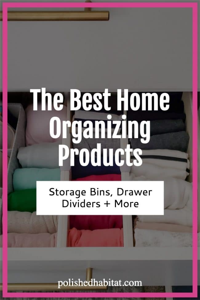 Home Organization Products: The Best Storage Containers, Drawer Organizers, & More